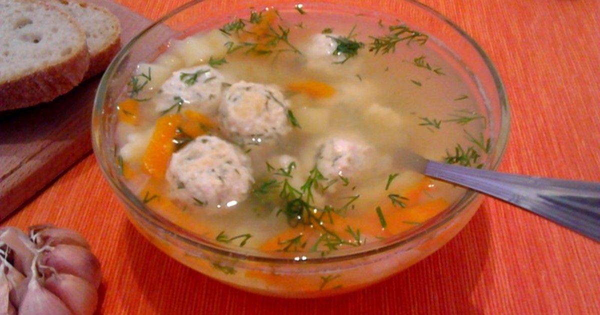 Вкусный суп с фрикадельками, рисом. 6 рецептов приготовления супа